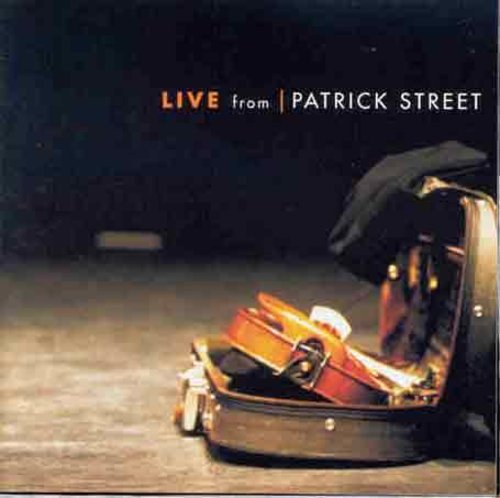 Patrick Street: Live from Patrick Street