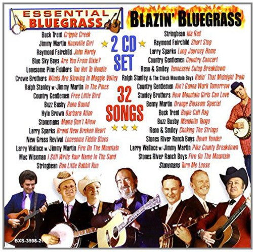 32 Songs: Essential & Blazin Bluegrass / Var: 32 Songs: Essential & Blazin Bluegrass / Various