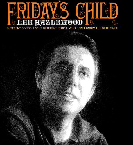 Hazlewood, Lee: Friday's Child