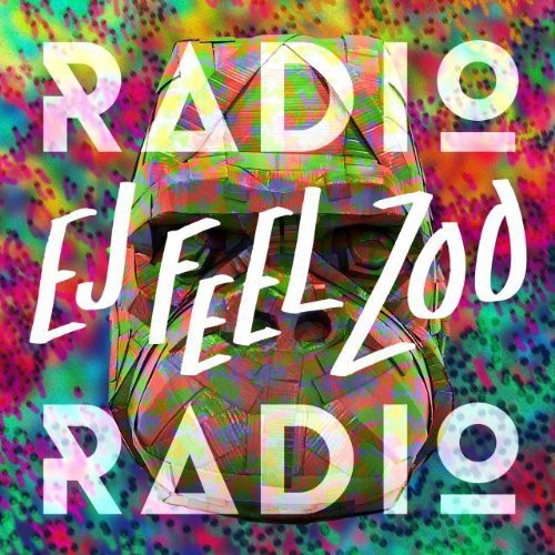 Radio Radio: Ej Feel Zoo