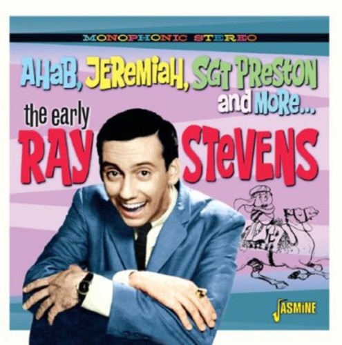 Ahab, Jeremiah / Sgt Preston: Early Ray Stevens