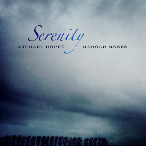 Hoppe, Michael & Moses, Harold: Serenity