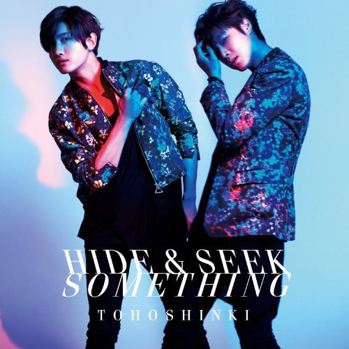 Tohoshinki: Hide & Seek/Something