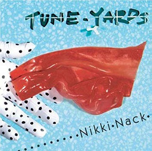 tUnE-yArDs: Nikki Nack