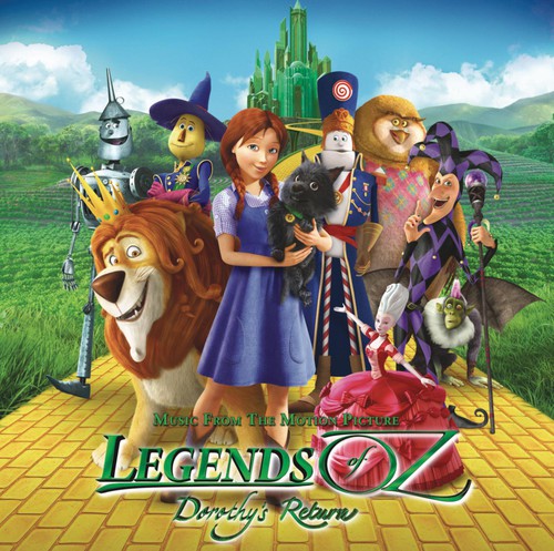 Legends of Oz / O.S.T.: Legends of Oz: Dorothy's Return (Original Soundtrack)