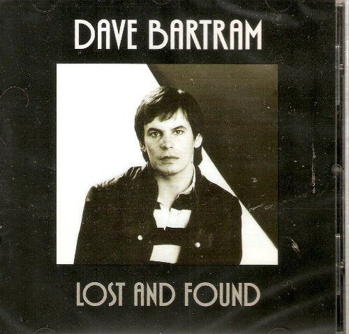 Bartram, Dave: Lost & Found