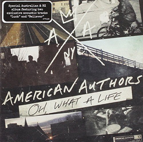 American Authors: Oh What a Life