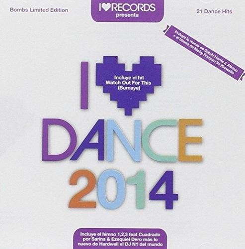 I Love Dance 2014 / Various: I Love Dance 2014 / Various