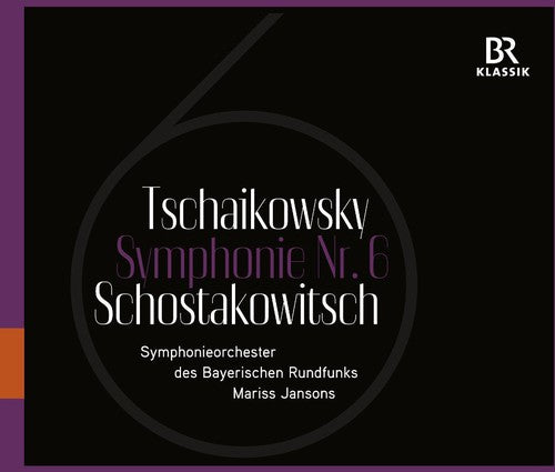 Shostakovich / Tchaikovsky: Sixth Symphonies of Tchaikovsky & Shostakovich