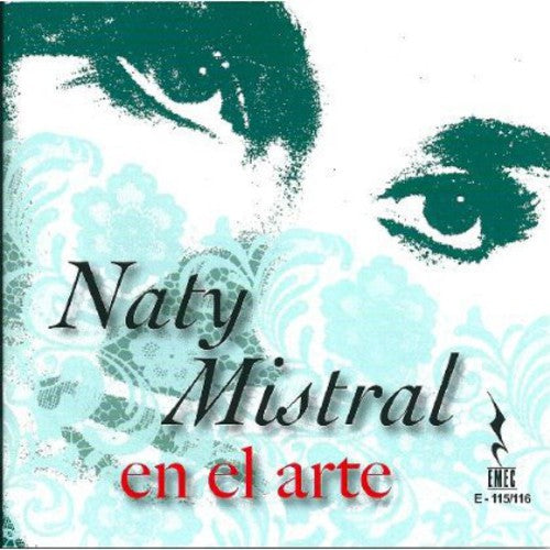 Mistral, Naty: Naty Mistral en El Arte