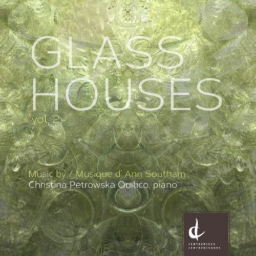 Southam: Glass Houses Vol 2