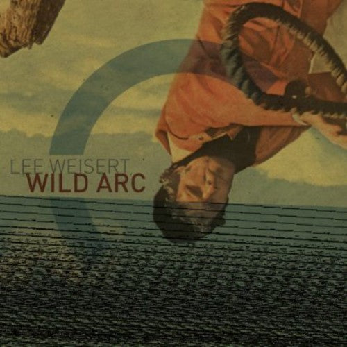 Weisert / Yang / McClure: Wild Arc