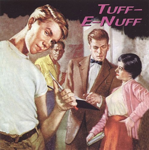 Tuf-E-Nuff / Various: Tuf-E-Nuff