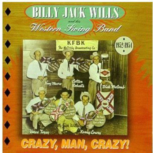 Wills, Billy Jack: Crazy Man Crazy