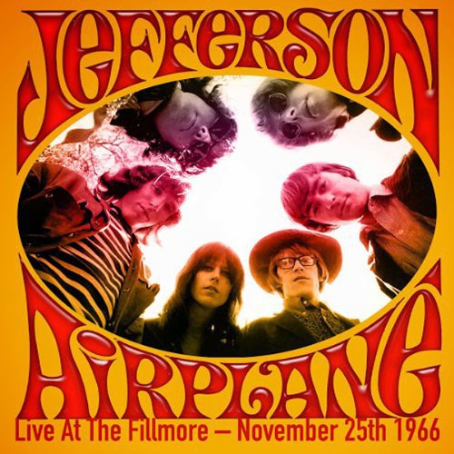 Jefferson Airplane: Live at the Fillmore-November 25th 1966