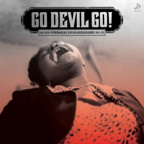 Go Devil Go Raw Rare Otherworldly / Various: Go Devil Go Raw Rare Otherworldly / Various