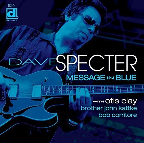 Specter, Dave: Message in Blue