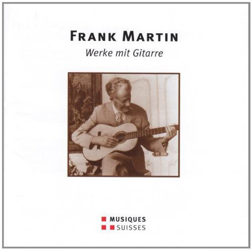 Martin / Stampa / Brutsch / Zund / Scheck: Works for Guitar