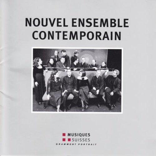 Nouvel Ense Contemporain / Nouvel Ensemble Contemp: Interpreten-Portrait