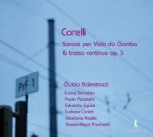 Corelli / Nasillo: Sonaten Fur Viola Da Gamba Op.