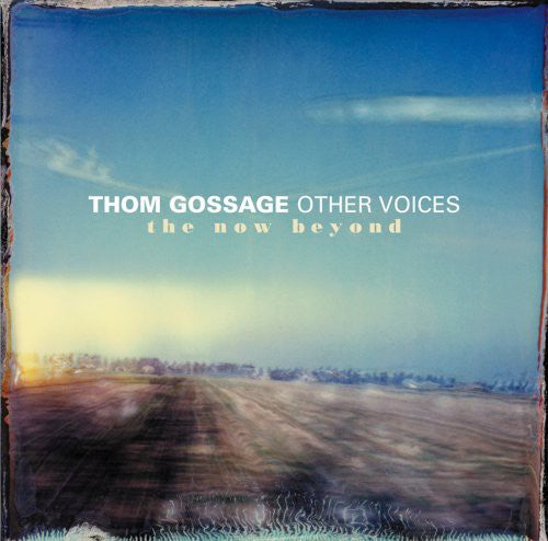 Gossage, Thom: Now Beyond