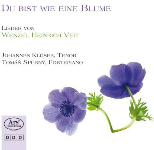 Veit / Kluser / Spurny: Du Bist Wie Eine Blume