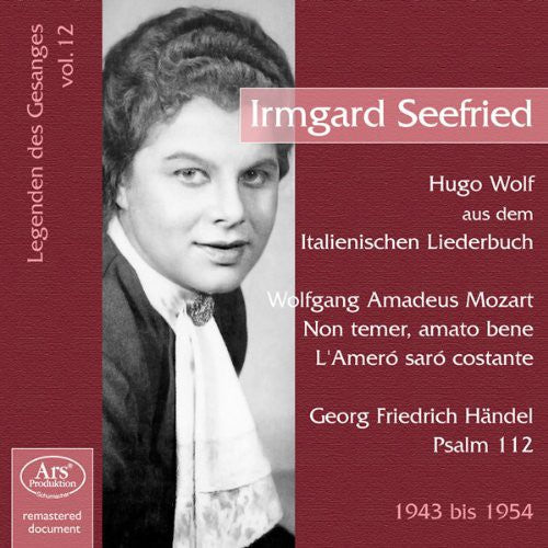 Mozart / Handel / Wolf / Seefried, Irmgard: Legenden Gesangs 12