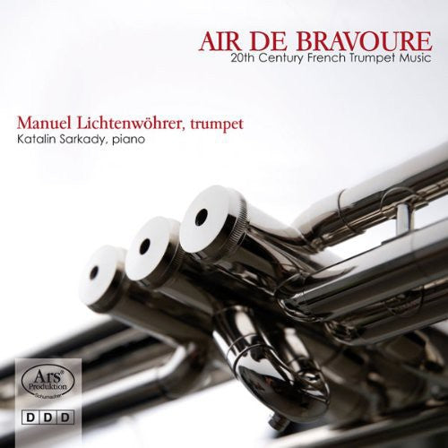 Francaix / Honegger / Lichtenwohrer / Sarkady: Air de Bravoure