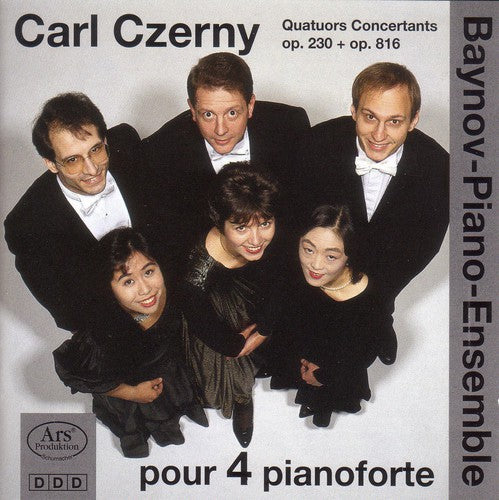 Czerny / Baynov: Carl Czerny Quatuors Concertants Op 230 & Op 816