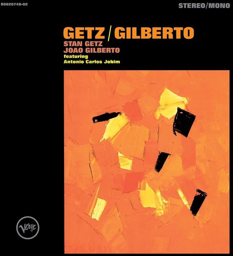 Getz, Stan / Gilberto, Joao: Getz/Gilberto: 50th Anniversary