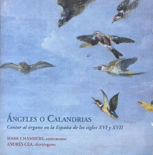 Cea: Angeles O Calandrias