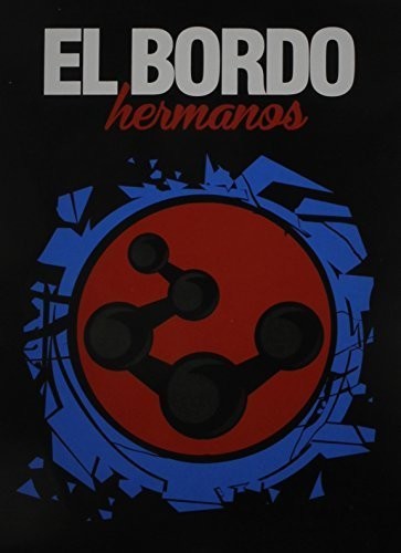 Bordo El: Hermanos