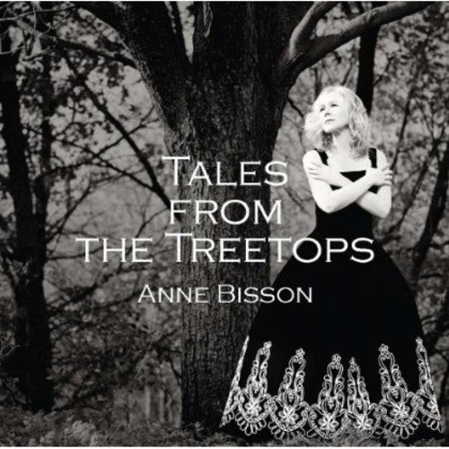 Bisson, Anne: Tales from the Treetops