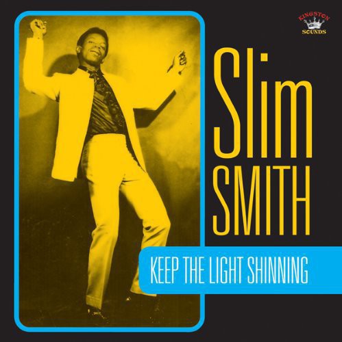 Smith, Slim: Keep the Light Shining