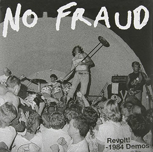 No Fraud: Revolt: 1984 Demos