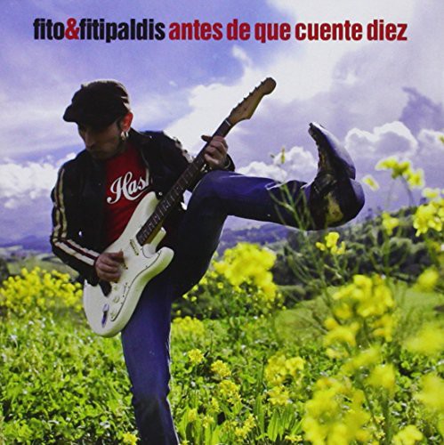 Fito y Los Fitipaldis: Antes de Que Cuente Diez