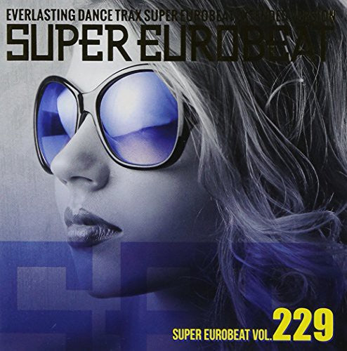 Super Eurobeat Extended Version 229 / Var: Super Eurobeat Extended Version 229 / Various