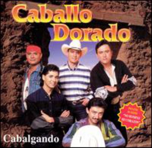 Caballo Dorado: Cabalgando