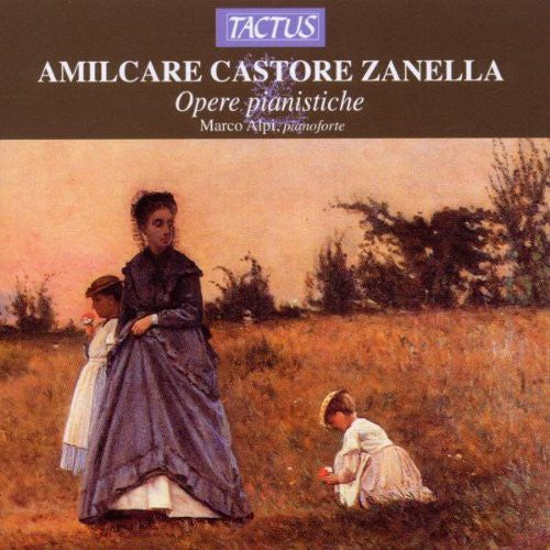 Zanella / Alpi: Opere Pianistiche