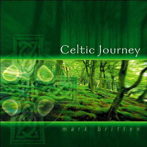 Britten, Mark: Celtic Journey