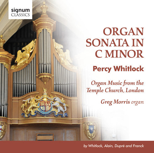 Whitlock / Alain / Doupre / Franck: Organ Sonata in C minor