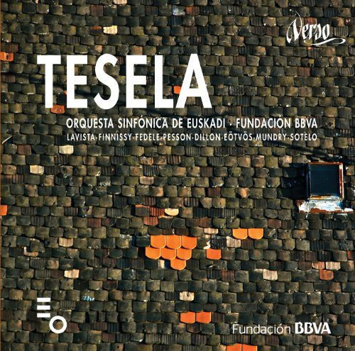 Lavista / Finnissy / Fedele / Pesson: Tesela 1982-2012-30th Anniversary Basque National