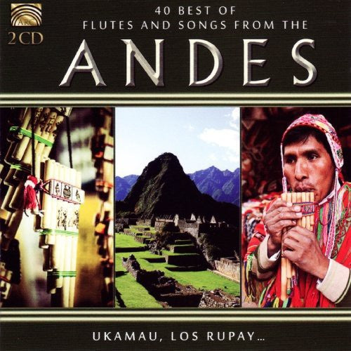 40 Best Flutes & Songs From the Andes / Various: 40 Best Flutes & Songs from the Andes / Various