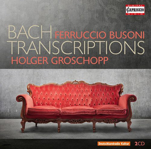 Busoni / Bach: Bach Transcriptions