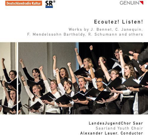 Bennet / Janequin / Schumann: Ecoutez Listen