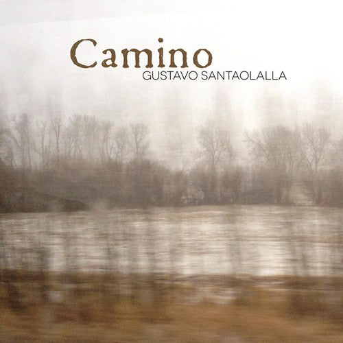 Santaolalla, Gustavo: Camino