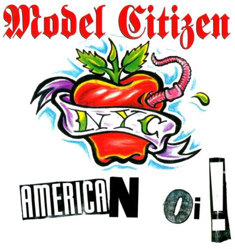 Model Citizen: American Oi!