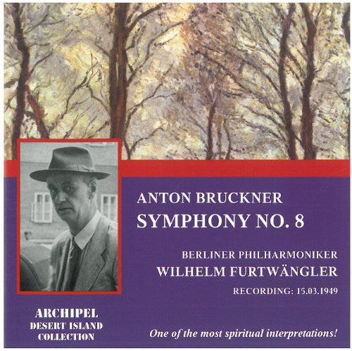 Bruckner / Furtwangler: Sinfonie 8 / Berlin 1949