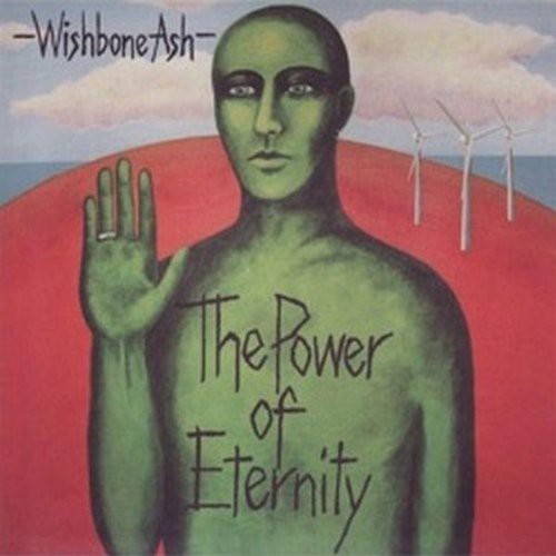 Wishbone Ash: Power of Eternity-Deluxe