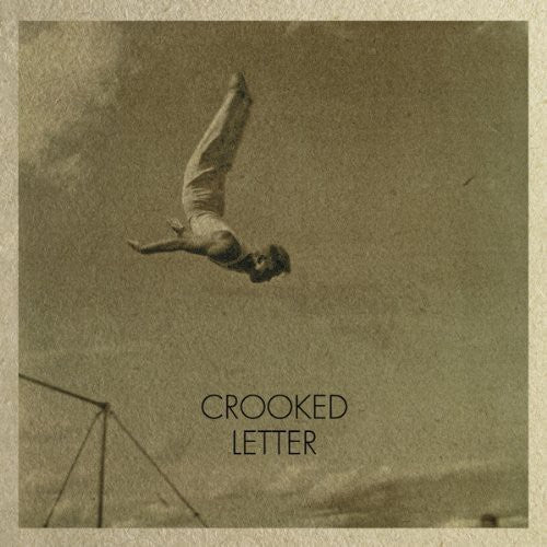 Crooked Letter: Crooked Letter